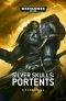 [Silver Skulls 01] • Silver Skulls · Portents